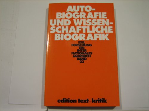 Stock image for Autobiografie und wissenschaftliche Biografik. for sale by modernes antiquariat f. wiss. literatur