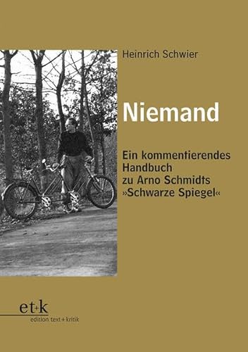 9783883778167: Niemand: Ein kommentierendes Handbuch zu Arno Schmidts "Schwarze Spiegel"