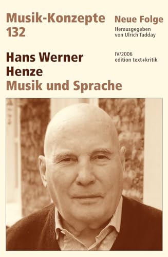 9783883778303: Hans Werner Henze. Musik und Sprache (Musik-Konzepte 132)