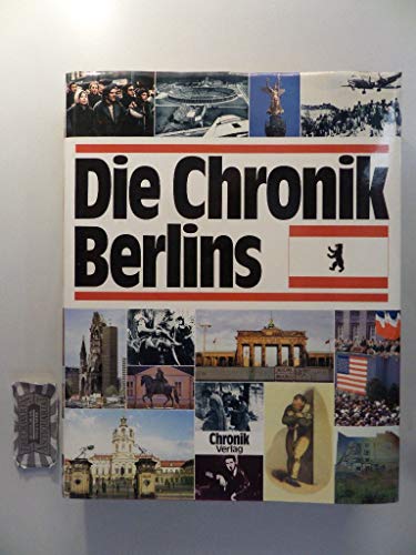 Beispielbild fr Die Chronik Berlins - Umfangreiches Geschichts- und Heimatbuch zum Verkauf von Sammlerantiquariat
