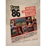 Stock image for Chronik '86 - vollstndiger Jahresrckblick in Wort und Bild for sale by 3 Mile Island