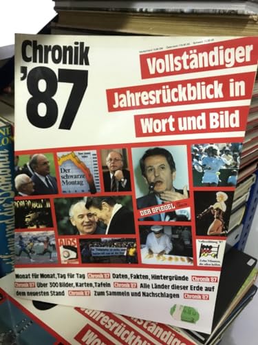 Stock image for Chronik '87 - vollstndiger Jahresrckblick in Wort und Bild for sale by 3 Mile Island