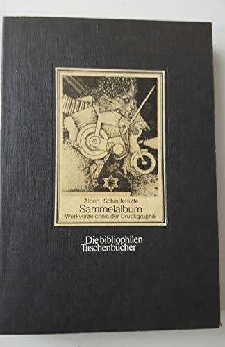 Beispielbild fr Sammelalbum. Werkverzeichnis der Druckgraphik. zum Verkauf von Neusser Buch & Kunst Antiquariat