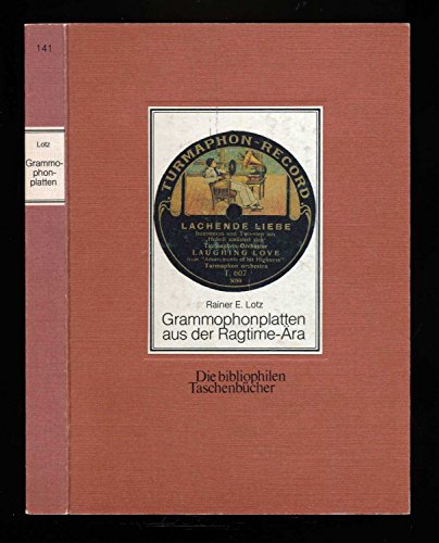Grammophon-Platten aus der Ragtime-Ära Einband mit geringen Gebrauchsspuren; die Deckelvignette w...