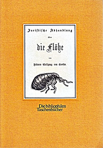 Beispielbild fr Juristische Abhandlung ber die Flhe. von Johann Wolfgang von Goethe zum Verkauf von Antiquariat Johannes Hauschild