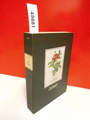 Die Rosen : 170 Farbtafeln ; nach der Ausgabe von 1817 - 1824. Pierre-Joseph Redouté. Bearb. und ...