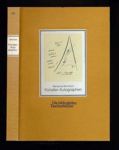 Stock image for Knstler-Autographen - Dichter, Musiker, bildende Knstler in ihren Handschriften for sale by 3 Mile Island