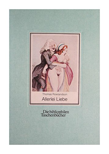 9783883791906: Allerlei Liebe: Erotische Graphik (Die Bibliophilen Taschenbucher) (German Edition)
