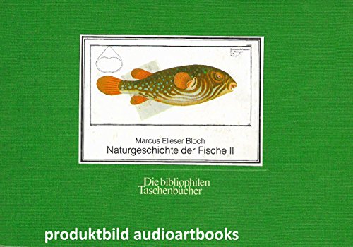 9783883792453: Naturgeschichte der Fische II. - Marcus Elieser Bloch