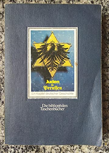 Beispielbild fr Juden in Preuen: Ein Kapitel deutscher Geschichte. Herausgegeben vom Bildarchiv Preuischer Kulturbesitz. zum Verkauf von Henry Hollander, Bookseller