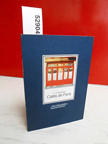 Beispielbild fr Cafs de Paris zum Verkauf von Neusser Buch & Kunst Antiquariat