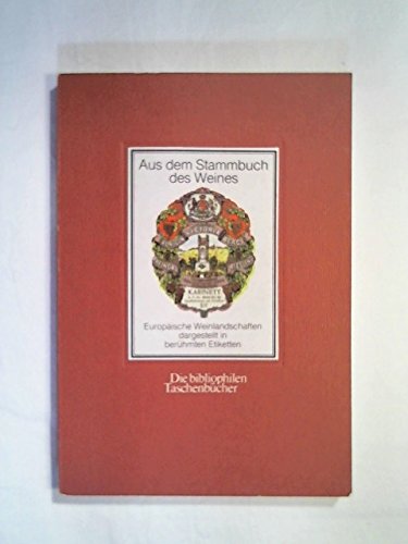 Stock image for Aus dem Stammbuch des Weines for sale by Buchliebe-shop I Buchhandlung am Markt