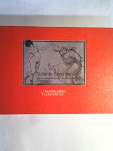 Stock image for Galante Exerzitien. Die Liebesabenteuer des Pater Benedikt. for sale by Antiquariat Johannes Hauschild