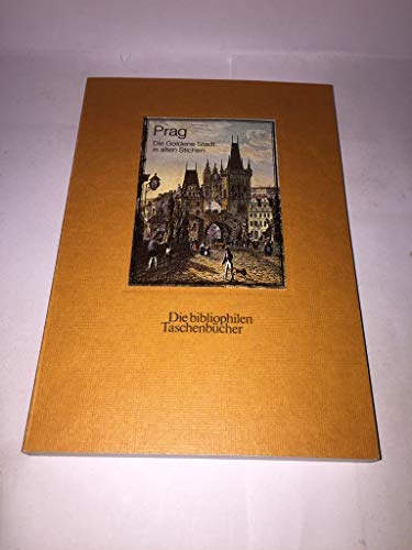 Stock image for Prag. d. Goldene Stadt in alten Stichen. for sale by Neusser Buch & Kunst Antiquariat