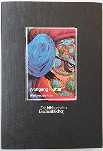 9783883794167: Wolfgang Hutter, Werkverzeichnis (Die Bibliophilen Taschenbücher) (German Edition)