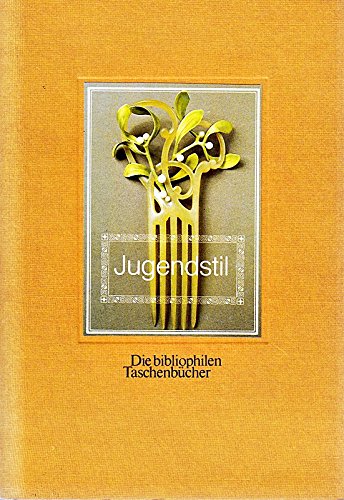 Stock image for Jugendstil. Justus Brinckmann u.d. Jugendstil-Sammlung d. Museums fr Kunst u. Gewerbe in Hamburg. for sale by Neusser Buch & Kunst Antiquariat
