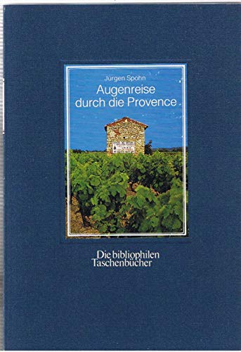 Imagen de archivo de Augenreise durch die Provence, Die bibliophilen Taschnebcher Nr. 428 a la venta por Bcherstrolch