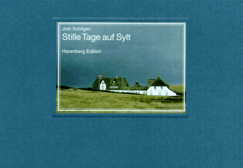 Imagen de archivo de Stille Tage auf Sylt. a la venta por Versandantiquariat  Rainer Wlfel