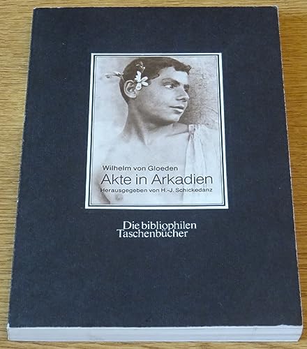 Imagen de archivo de Akte in Arkadien a la venta por GF Books, Inc.