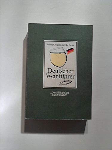 9783883795201: Deutscher Weinfuehrer. - Dortmund [1987] Harenberg Kommunikatio. Die bibliophilen Taschenbuecher; 520