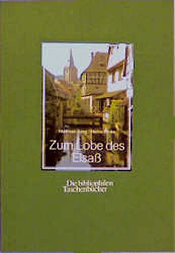 Stock image for Zum Lobe Des Elsass for sale by Concordia Books