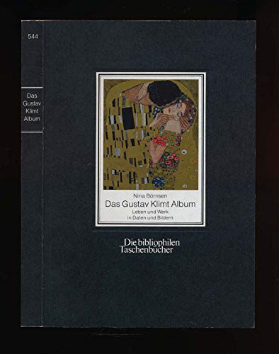 Das Gustav-Klimt-Album. Leben und Werk in Daten und Bildern