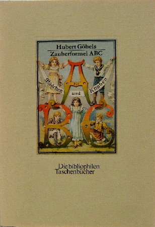 Stock image for Zauberformel ABC. Die bibliophilen Taschenbcher Band 557. for sale by Antiquariat Mercurius