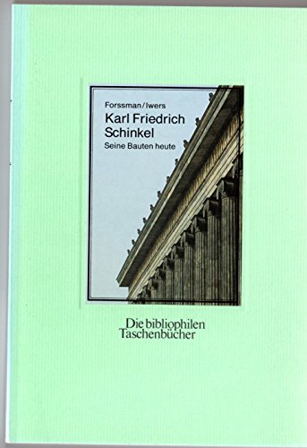 Beispielbild fr Karl Friedrich Schinkel. Seine Bauten heute. zum Verkauf von Versandantiquariat Felix Mcke