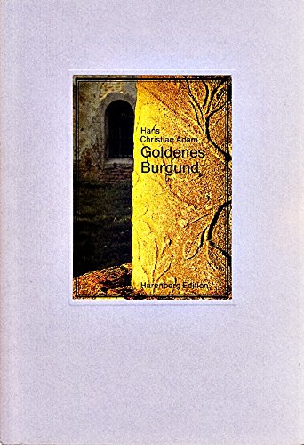 Imagen de archivo de Goldenes Burgund, Die Bibliophilen Taschenbcher Nr. 624 a la venta por Bcherstrolch