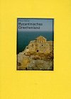 Stock image for Byzantinisches Griechenland for sale by medimops