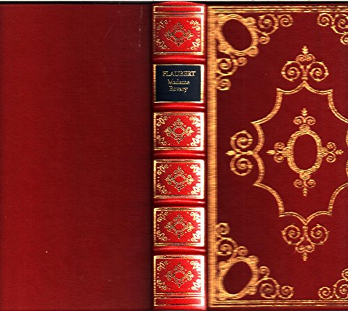 Madame Bovary. Dt. v. W. Cremer, f. diese Ausgabe bearbeitet. Buchkünstlerische Ausstattung v. E....