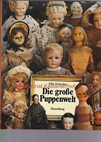 Beispielbild fr Die groe Puppenwelt zum Verkauf von medimops