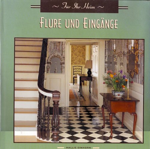 Imagen de archivo de Flure und Eingnge a la venta por Versandantiquariat Felix Mcke