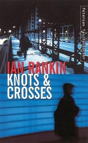 Knots and Crosses (Inspector Rebus, #1) - Rankin, Ian