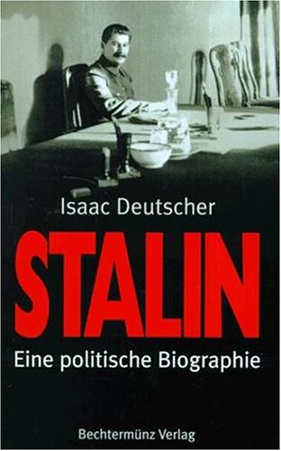 Stalin. Eine politische Biographie. Eine politische Biographie. Band I und II. 1879 - 1933 und 1934 - 1953. - Deutscher, Isaac.