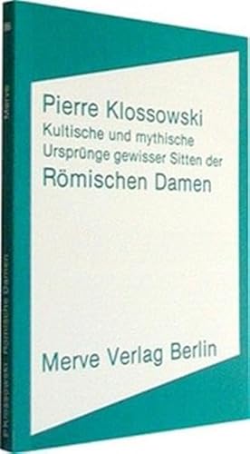 9783883960050: Kultische und mythische Ursprnge gewisser Sitten der Rmischen Damen