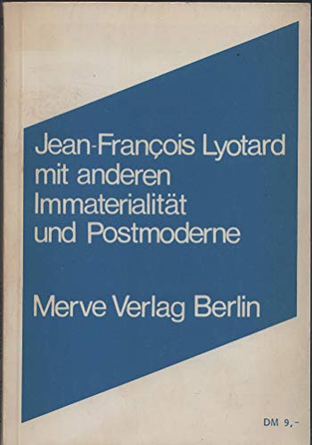 9783883960432: Immaterialitt und Postmoderne