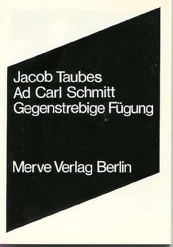 9783883960548: Ad Carl Schmitt: GegenstrebigeFgung