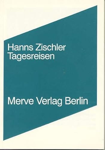 Tagesreisen Merve 175 - Zischler, Hanns