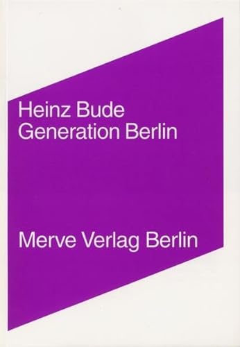 Stock image for Generation Berlin. for sale by modernes antiquariat f. wiss. literatur