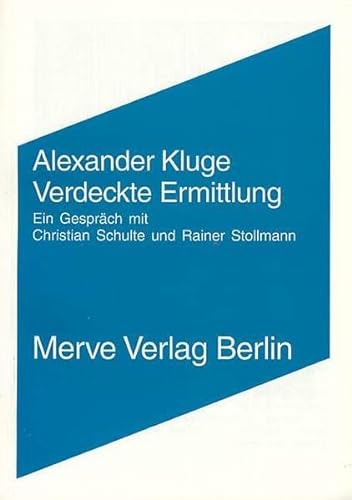 9783883961682: Verdeckte Ermittlung: Ein Gesprch mit Christian Schulte und Rainer Stollmann (Internationaler Merve Diskurs)