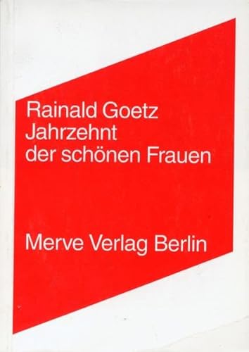 9783883961699: Jahrzehnt der schnen Frauen: Krank und Kaputt / 1990 und 2000 / Taggedichte und Interviews