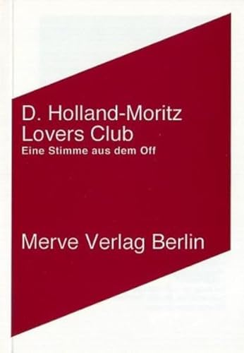 Beispielbild fr Lovers Club : Eine Stimme aus dem Off. Merve Band 247. zum Verkauf von Antiquariat KAMAS