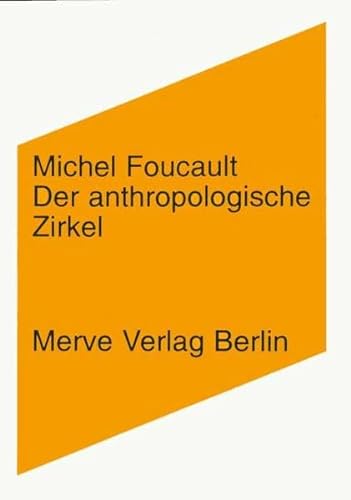 Der anthropologische Zirkel. (9783883961828) by Michel Foucault