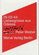 Imagen de archivo de Liebesgre aus Odessa. Festschrift fr Peter Weibel a la venta por Antiquariat BuchX