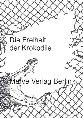 Stock image for Die Freiheit der Krokodile for sale by WorldofBooks