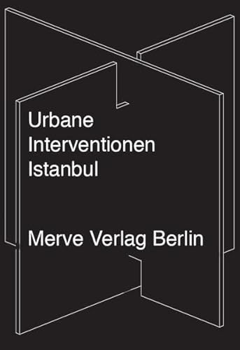 Beispielbild fr Urbane Interventionen Istanbul: LearningfromGezi? (IMD) zum Verkauf von medimops