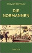 Die Normannen. (9783884000175) by Trevor Rowley