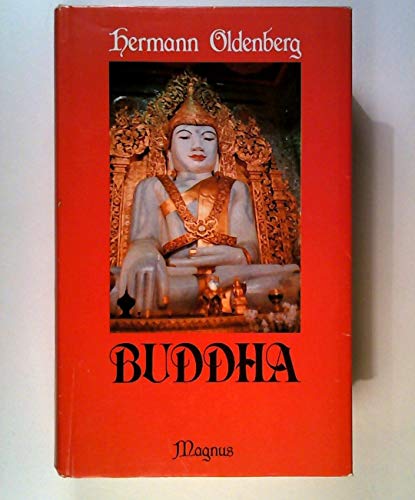 Imagen de archivo de Buddha. Sein Leben, seine Lehre, seine Gemeinde a la venta por medimops