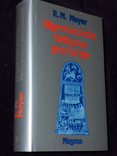 Beispielbild fr Altgermanische Religionsgeschichte zum Verkauf von medimops